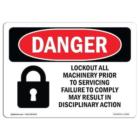 Signmission OSHA Danger, Lockout All Machinery Prior To Servicing, 10in X 7in Decal, 10" W, 7" H, Landscape OS-DS-D-710-L-1429